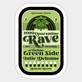 Quarantine Rave Sticker